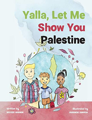 Yalla, Let Me Show You Palestine - Paperback