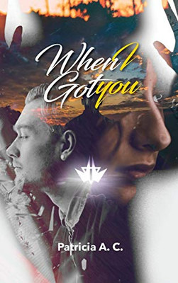 When I Got You - Hardcover