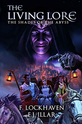 The Living Lore: The Shades of the Abyss - Paperback