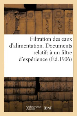 Filtration des eaux d'alimentation (French Edition)