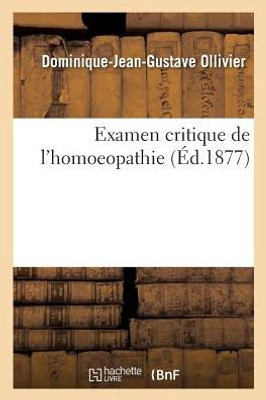 Examen critique de l'homoeopathie (French Edition)