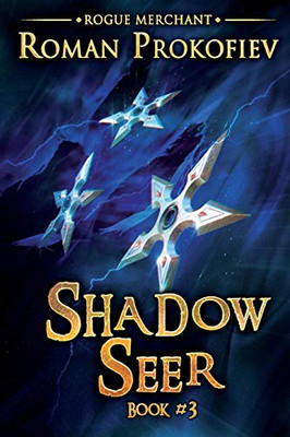 Shadow Seer (Rogue Merchant Book #3): LitRPG Series