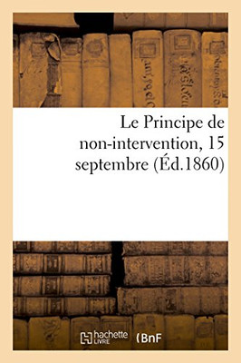 Le Principe de non-intervention, 15 septembre (French Edition)