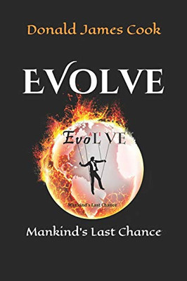 EVOLVE: Mankind's Last Chance
