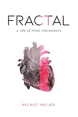 Fractal: A Tale of Three Interventions - Paperback