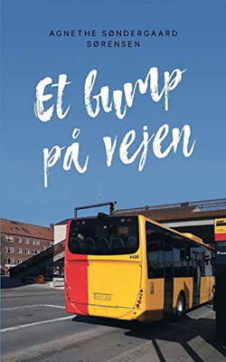 Et bump på vejen (Danish Edition)