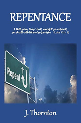 Repentance: Explained and Enforced (1)