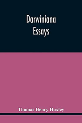 Darwiniana: Essays