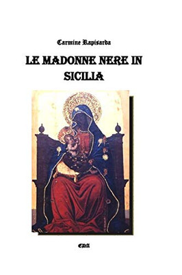 Le Madonne nere in Sicilia (Italian Edition)