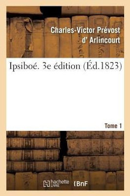 Ipsiboé. 3e édition (French Edition)