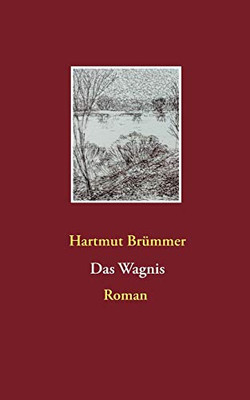 Das Wagnis (German Edition)