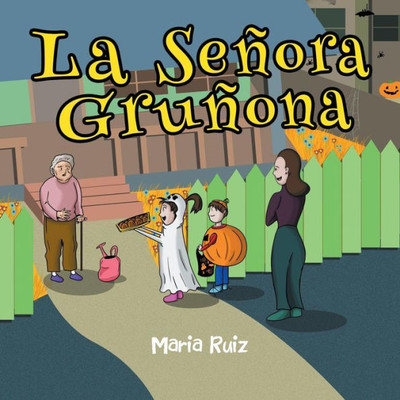 La Señora Gruñona (Spanish Edition)