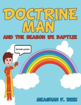 Doctrine Man: And the Reason We Baptize