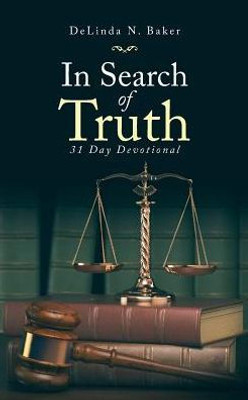 In Search of Truth: 31 Day Devotional