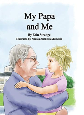 My Papa and Me - Hardcover