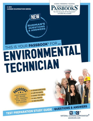 Environmental Technician (C-3311): Passbooks Study Guide (Career Examination Series)