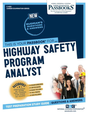 Highway Safety Program Analyst (C-4531): Passbooks Study Guide (Career Examination Series)