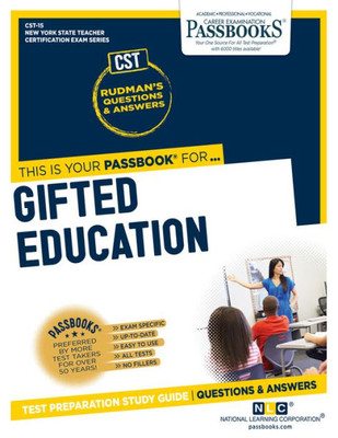 Gifted Education (CST-15): Passbooks Study Guide (15) (New York State Teacher Certification Exam)