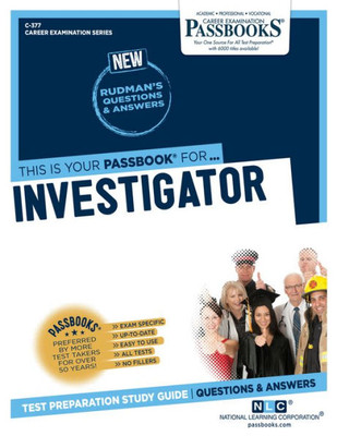 Investigator (C-377): Passbooks Study Guide (377) (Career Examination Series)