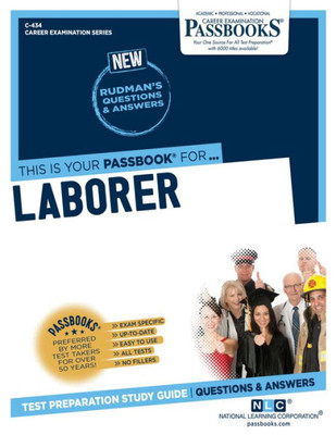 Laborer (C-434): Passbooks Study Guide (434) (Career Examination Series)