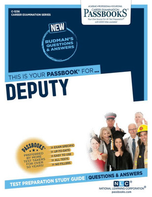 Deputy (C-1236): Passbooks Study Guide (1236) (Career Examination Series)