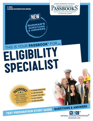 Eligibility Specialist (C-2958): Passbooks Study Guide (Career Examination Series)