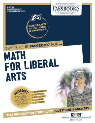 DSST Math for Liberal Arts (DAN-84): Passbooks Study Guide (84) (Dantes Subject Standardized Tests)