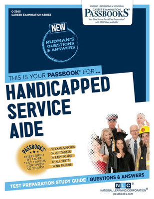 Handicapped Service Aide (C-3305): Passbooks Study Guide (Career Examination Series)