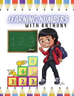 Learning Numbers With Anthony
