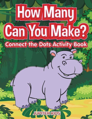 How many Can You Make? Connect the Dots activity Book How many Can You Make? Connect the Dots activity Book