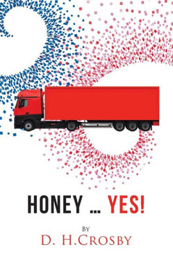 HONEY  YES!