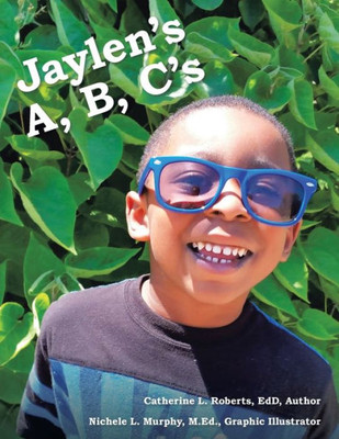 Jaylen?s A, B, C?s