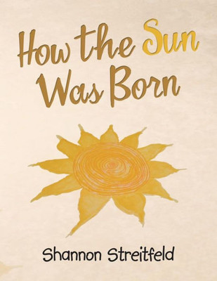 How the Sun Was Born