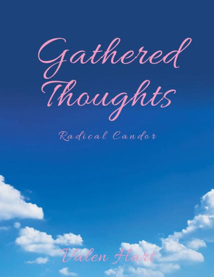 Gathered Thoughts: Radical Candor