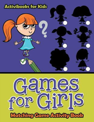 Games for Girls: Matching Game Activity Book