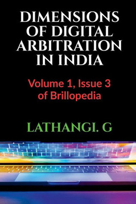 Dimensions of Digital Arbitration in India