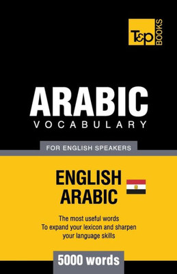 Egyptian Arabic vocabulary for English speakers - 5000 words (American English Collection)