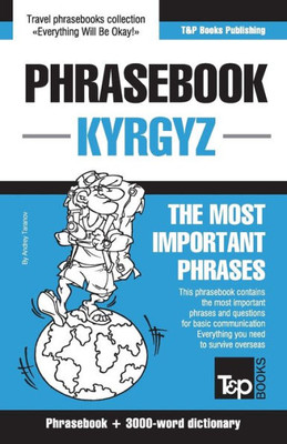 English-Kyrgyz phrasebook and 3000-word topical vocabulary (American English Collection)