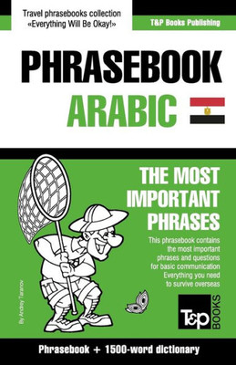 English-Egyptian Arabic phrasebook and 1500-word dictionary (American English Collection)