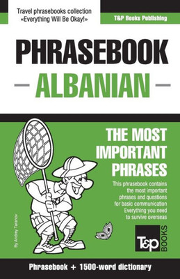 English-Albanian phrasebook and 1500-word dictionary (American English Collection)