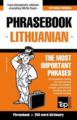 English-Lithuanian phrasebook & 250-word mini dictionary (American English Collection)
