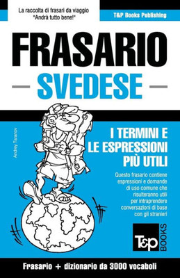 Frasario Italiano-Svedese e vocabolario tematico da 3000 vocaboli (Italian Collection) (Italian Edition)