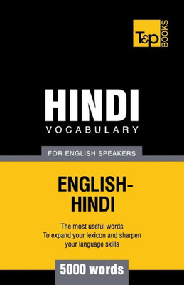 Hindi vocabulary for English speakers - 5000 words (American English Collection)