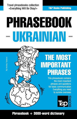 English-Ukrainian phrasebook and 3000-word topical vocabulary (American English Collection)