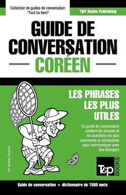 Guide de conversation Français-Coréen et dictionnaire concis de 1500 mots (French Collection) (French Edition)