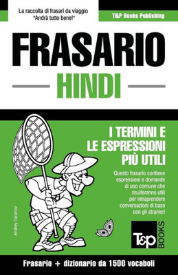 Frasario Italiano-Hindi e dizionario ridotto da 1500 vocaboli (Italian Collection) (Italian Edition)