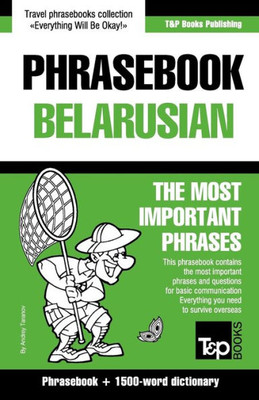 English-Belarusian phrasebook and 1500-word dictionary (American English Collection)