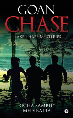 Goan Chase: Take Three Mysteries