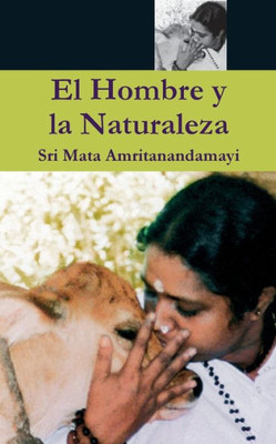 El Hombre y la Naturaleza (Spanish Edition)