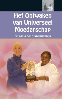 Het Ontwaken van Universeel Moederschap (Dutch Edition)